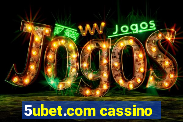 5ubet.com cassino